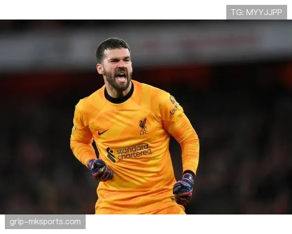 阿利松英超赛季最佳表现解析